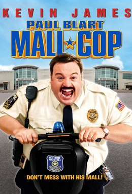 Paul Blart Mall Cop Poster